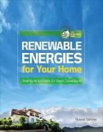 Renewable Energies for Your Home: Real-World Solutions for Green Conversions di Russel Gehrke edito da MCGRAW HILL BOOK CO
