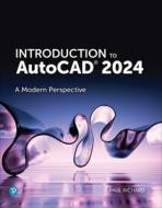Introduction To AutoCAD di Paul Richard edito da Pearson Education (US)