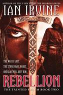 Rebellion di Ian Irvine edito da ORBIT