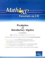 Mathxl Tutorials On Cd For Prealgebra And Introductory Algebra di Margaret Lial, Diana Hestwood, John S. Hornsby, Terry McGinnis edito da Pearson Education (us)