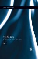 Free The Land di Jian Pu edito da Taylor & Francis Ltd
