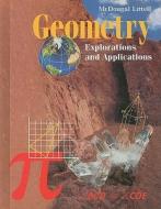 Geometry Explanations and Applications di Douglas B. Aichele, Patrick W. Hopfensperger, Miriam A. Leiva edito da Holt McDougal