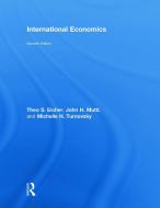 International Economics di Theo Eicher edito da Routledge