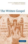 The Written Gospel edito da Cambridge University Press
