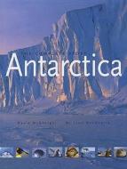 Antarctica di David McGonigal, Lynn Woodworth edito da Frances Lincoln Publishers Ltd