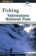 Yellowstone National Park di Richard Parks edito da Rowman & Littlefield
