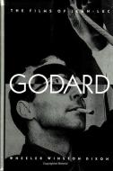 Films of Jean-Luc Godard di Wheeler Winston Dixon edito da STATE UNIV OF NEW YORK PR