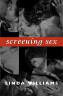 Screening Sex di Linda Williams edito da DUKE UNIV PR