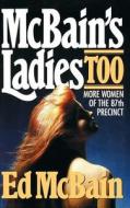 McBain's Ladies Too di Ed McBain, Evan Hunter edito da Mysterious Press