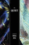 The Quiet di Hisa Eig edito da Sakura Publishing
