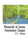 Memorial Of James Fennimore Cooper di C P Putnam edito da Bibliolife