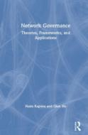 Network Governance di Naim Kapucu, Qian Hu edito da Taylor & Francis Ltd