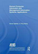 Human-Computer Interaction and Management Information Systems: Applications. Advances in Management Information Systems di Dennis F. Galletta, Yahong Zhang edito da Taylor & Francis Ltd