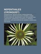 Nepenthales Cronquist : Droseraceae, Ne di Source Wikipedia edito da Books LLC, Wiki Series