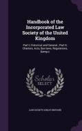 Handbook Of The Incorporated Law Society Of The United Kingdom edito da Palala Press