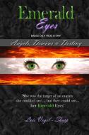 Emerald Eyes di Lois Vogel-Sharp edito da Lulu.com