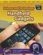 Handheld Gadgets di Neil Morris edito da Raintree