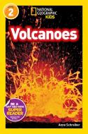 National Geographic Readers: Volcanoes! di Anne Schreiber edito da NATL GEOGRAPHIC SOC