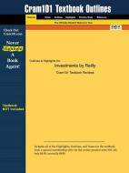 Outlines & Highlights For Investments By Frank K. K. Reilly, Edgar A. Norton di Norton 7th Edition Reilly, Cram101 Textbook Reviews edito da Aipi