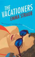 The Vacationers di Emma Straub edito da Pan Macmillan