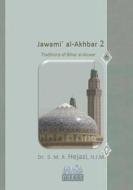 Jawami Al-Akhbar 2 di Sayyed Mohammad Reza Hejazi, Dr S. M. R. Hejazi edito da Createspace