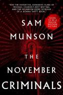 The November Criminals di Sam Munson edito da SAGA PR