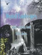 Digital Landscape Adult Coloring Book di Tabz Jones edito da Createspace Independent Publishing Platform