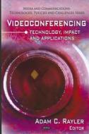 Videoconferencing edito da Nova Science Publishers Inc