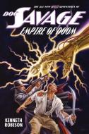 Doc Savage: Empire of Doom di Kenneth Robeson, Lester Dent, Will Murray edito da ALTUS PR