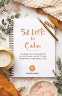52 Lists for Calm di Moorea Seal edito da Sasquatch Books