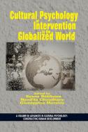 Cultural Psychology of Intervention in the Globalized World edito da Information Age Publishing