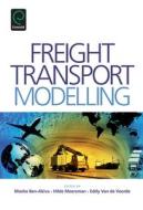 Freight Transport Modelling edito da Emerald Publishing Limited