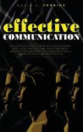 Effective Communication di Perkins David V. Perkins edito da Valentina Vetri