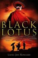 Black Lotus di Laura Joh Rowland edito da Constable And Robinson