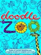 Doodle Zoo di Emma Parrish edito da Michael O'mara Books Ltd