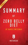 Summary of Zero Belly Diet di Instaread Summaries edito da Instaread