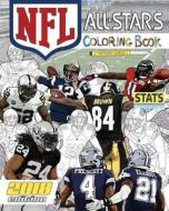 NFL All Stars 2018: The Ultimate Football Coloring, Stats and Activity Book for Adults and Kids! di Anthony Curcio edito da Createspace Independent Publishing Platform