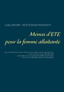 Menus d'été pour la femme allaitante di Cédric Menard edito da Books on Demand