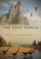 The Lost World: A 1912 science fiction novel by British writer Arthur Conan Doyle di Arthur Conan Doyle edito da LIGHTNING SOURCE INC