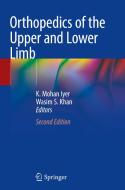 Orthopedics of the Upper and Lower Limb edito da Springer International Publishing