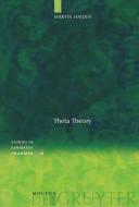 Theta Theory di Martin Haiden edito da De Gruyter Mouton