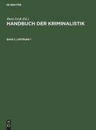 Handbuch der Kriminalistik, Handbuch der Kriminalistik edito da De Gruyter