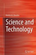 Science and Technology di Dimitris N. Chorafas edito da Springer International Publishing