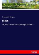 Shiloh di Thomas Worthington edito da hansebooks