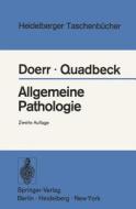 Allgemeine Pathologie di W. Doerr, G. Quadbeck edito da Springer Berlin Heidelberg