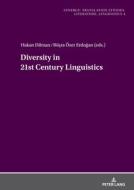 Diversity In 21st Century Linguistics edito da Peter Lang AG