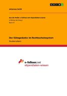 Der Gütegedanke im Rechtsschutzsystem di Johannes Dellit edito da GRIN Publishing