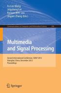 Multimedia and Signal Processing edito da Springer Berlin Heidelberg