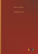 Desert Love di Joan Conquest edito da Outlook Verlag