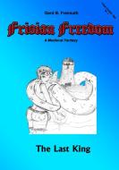 Frisian Freedom - Act I Revisited di Gerd B. Freimuth edito da Books on Demand